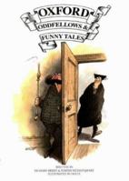 Oxford Oddfellows and Funny Tales 1901374009 Book Cover
