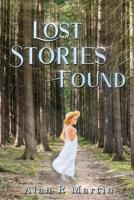 Lost Stories Found B0CNWGC4L5 Book Cover