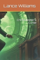 Chronometer's Curse B0DZJ1WZMP Book Cover