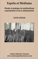 Esprits et Médiums B0C5G9ZN48 Book Cover