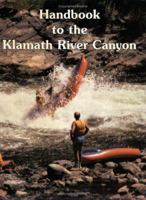 Handbook to the Klamath River Canyon 1878175491 Book Cover