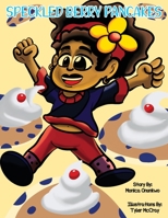 Speckled Berry Pancakes 1734365935 Book Cover