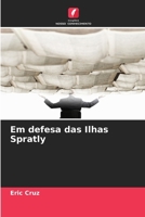 Em defesa das Ilhas Spratly (Portuguese Edition) 6209328547 Book Cover