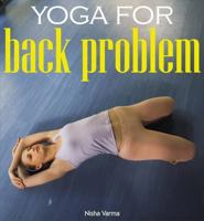 Yoga for Back Problems 8183850227 Book Cover