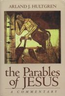 The Parables of Jesus: A Commentary 0802844758 Book Cover