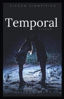 Temporal: A viagem (Portuguese Edition) B08J22RRZY Book Cover
