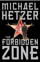 The Forbidden Zone: A Novel 0684854082 Book Cover
