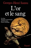 L'Or et le Sang 2213022151 Book Cover
