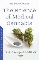The Science of Medical Cannabis 1536145661 Book Cover