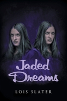 Jaded Dreams 1951932536 Book Cover