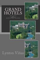 Grand Hotels: Reflections on Timeless Architectural Treasures 1928183271 Book Cover