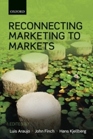 Reconnecting Marketing to Markets 0199578079 Book Cover