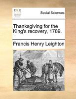 Thanksgiving for the King's recovery, 1789. 1140799762 Book Cover