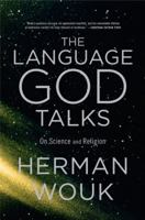 The Language God Talks: On Science and Religion 031607845X Book Cover