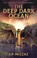 The Deep Dark Ocean 482415099X Book Cover
