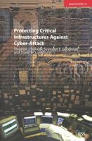 Protecting Critical Infrastructures Against Cyber-Attack (Adelphi Papers) 0198530161 Book Cover