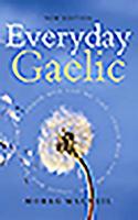 Everyday Gaelic 0901771732 Book Cover