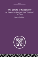 The Limits of Rationality (Controversies in Sociology) 0415607795 Book Cover