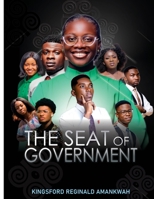 THE SEAT OF GOVERNMENT B0C9S8SVTD Book Cover