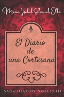 El diario de una cortesana (Diarios nobles) (Spanish Edition) B0CM9F3GSK Book Cover