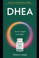 DHEA (French Edition) B0DTPDWM1W Book Cover