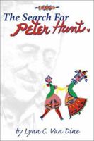 The Search for Peter Hunt 0971183546 Book Cover