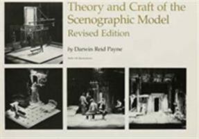 Theory and Craft of the Scenographic Model 0809311941 Book Cover
