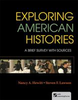 Exploring American Histories, Combined Volume: A Brief Survey with Sources 1457659840 Book Cover