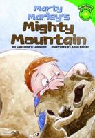 Marty Marley's Mighty Mountain (Read-It! Readers) 1404848878 Book Cover