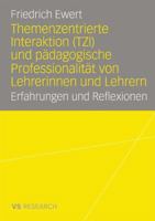 Themenzentrierte Interaktion (Tzi) Und Padagogische Professionalitat Von Lehrerinnen Und Lehrern: Erfahrungen Und Reflexionen 383507010X Book Cover