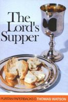 The Lord's Supper 0851518540 Book Cover