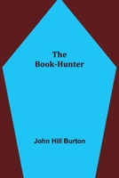 The Book-Hunter 1516838564 Book Cover