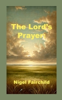 The Lord's Prayer 1326715577 Book Cover