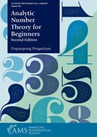 Analytic Number Theory for Beginners 1470464446 Book Cover