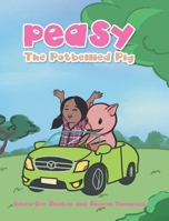 Peasy the Potbellied Pig B0CPZM7C48 Book Cover