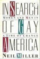 In Search of Gay America: Women and Men in a Time of Change/30830 0060973080 Book Cover