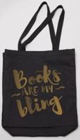 Books Are My Bling Tote (black) (Love Lit)