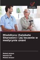 Miazdzyca (Salabate Sharaeen) i jej leczenie w medycynie unani (Polish Edition) 6209900356 Book Cover