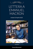 LETTERA A EMANUEL MACRON: inviata il 24 aprile 2023 (Italian Edition) 1447513983 Book Cover
