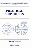 Practical Ship Design (Elsevier Ocean Engineering Series) 0080440541 Book Cover