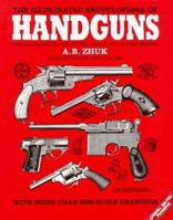 The Illustrated Encyclopedia of Handguns: Pistols and Revolvers of the World, 1870 to the Present 1853671878 Book Cover