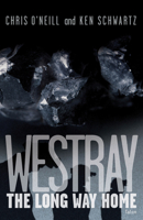 Westray: The Long Way 0889224919 Book Cover