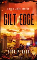 Gilt Edge : A Kenzie Gilmore Crime Thriller 1685334768 Book Cover