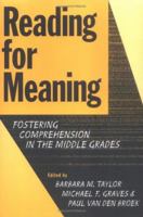 Reading for Meaning: Fostering Comprehension in the Middle Grades (Language and Literacy Series (Teachers College Pr)) 0807738964 Book Cover