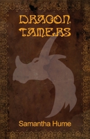 Dragon Tamers 1637646801 Book Cover