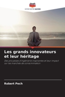 Les grands innovateurs et leur héritage (French Edition) 663007212X Book Cover