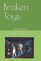 Broken Toys: Pathfinders B0F8TTKMMX Book Cover