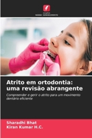 Atrito em ortodontia: uma revisão abrangente (Portuguese Edition) 620847325X Book Cover