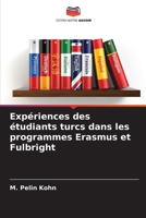Expériences des étudiants turcs dans les programmes Erasmus et Fulbright (French Edition) 6208245591 Book Cover