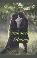 Cremonello's Return (Thomas Cromwell's Early Life) B0GHD81TM9 Book Cover